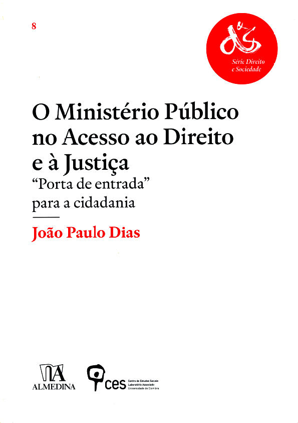 O Ministério Público no Acesso ao Direito e à Justiça